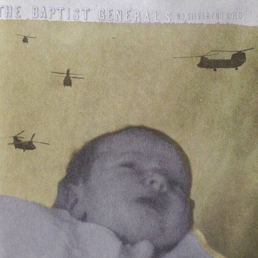 BAPTIST GENERALS  - NO SILVER NO GOLD