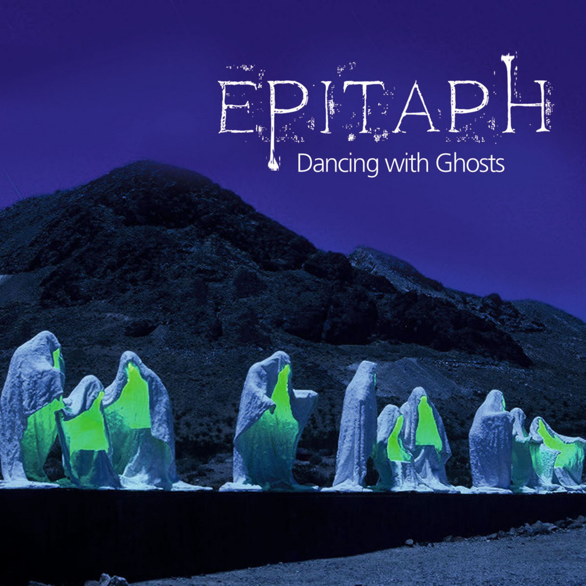 EPITAPH  - DANCING WITH GHOSTS
