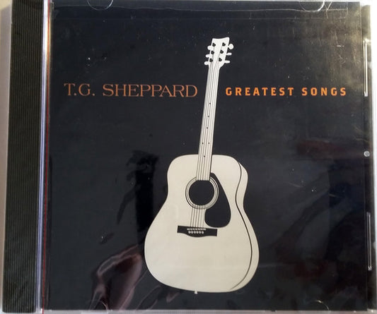 SHEPPARD, T.G.  - GREATEST SONGS