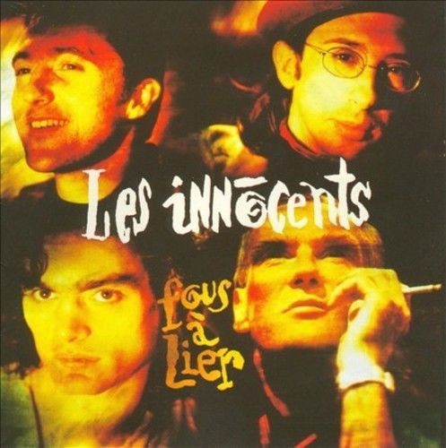LES INNOCENTS  - FOUS A LIER