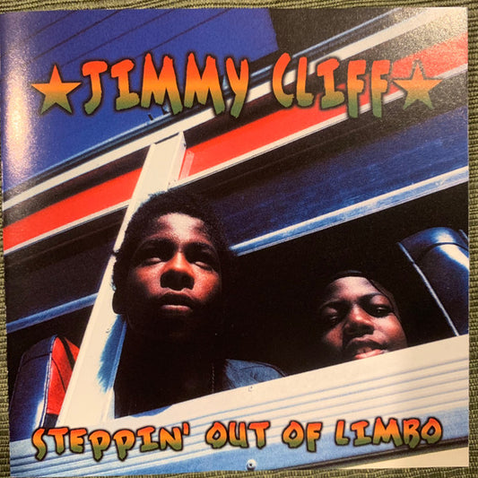 CLIFF, JIMMY  - STEPPIN' OUT OF LIMBO