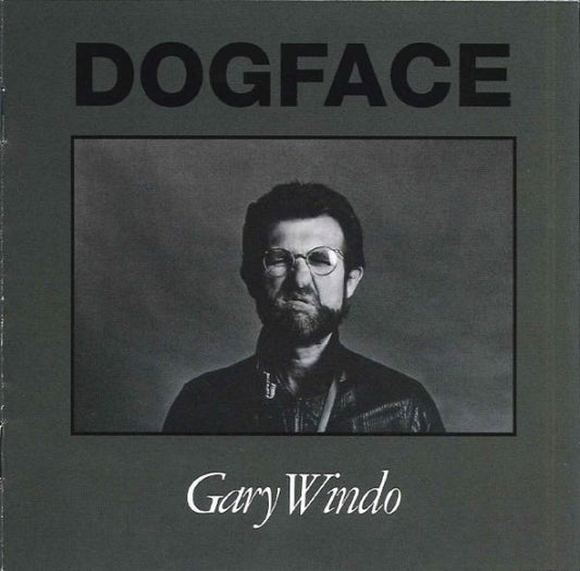 WINDO, GARY  - DOG FACE