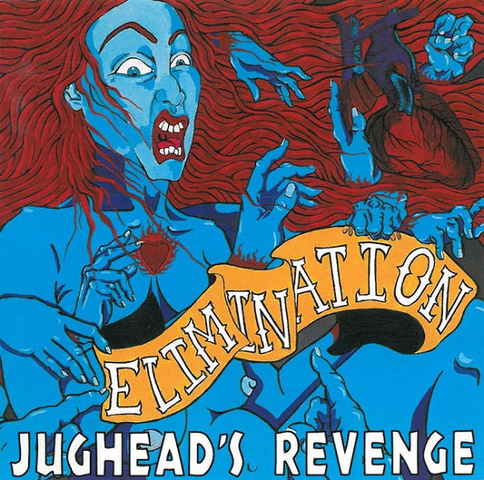 JUGHEAD'S REVENGE  - ELIMINATIONS