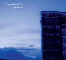 GREGG BELISLE-CHI - TENEBRAE [CD]