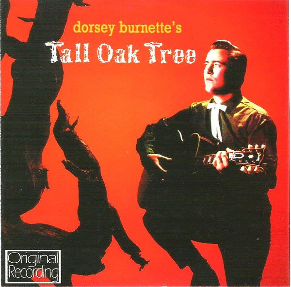 BURNETTE, DORSEY  - TALL OAK TREE