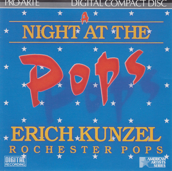 KUNZEL, ERICH  - A NIGHT AT THE POPS (FIRST CHOICE)