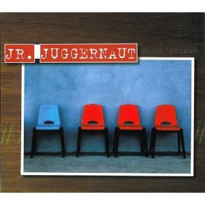JR. JUGGERNAUT  - GHOST POISON