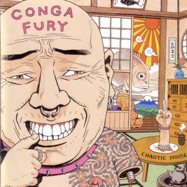 CONGA FURY  - CHAOTIC NOISE