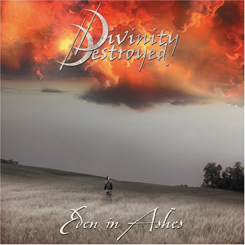 DIVINITY DESTROYED  - EDEN IN ASHES