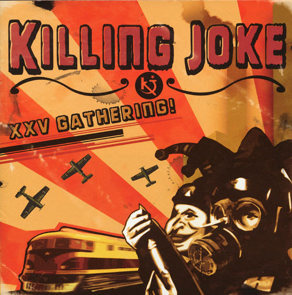 KILLING JOKE  - XXV GATHERING: LET US PREY