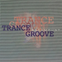 TRANCE GROOVE - PARAMOUNT [CD]