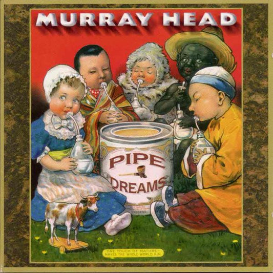 HEAD, MURRAY  - PIPE DREAMS