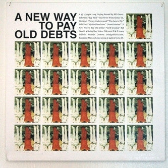 ORCUTT, BILL  - A NEW WAY TO PAY OLD DEBTS