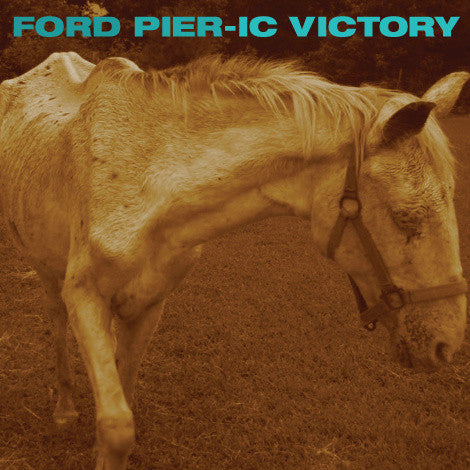 PIER, FORD  - PIER-IC VICTORY