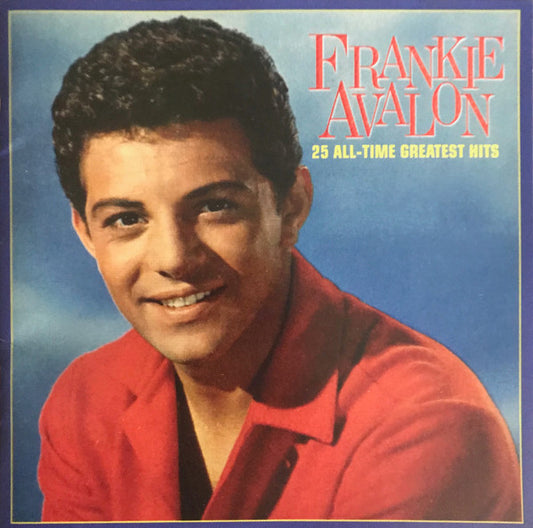 AVALON, FRANKIE  - 25 ALL TIME GR HITS