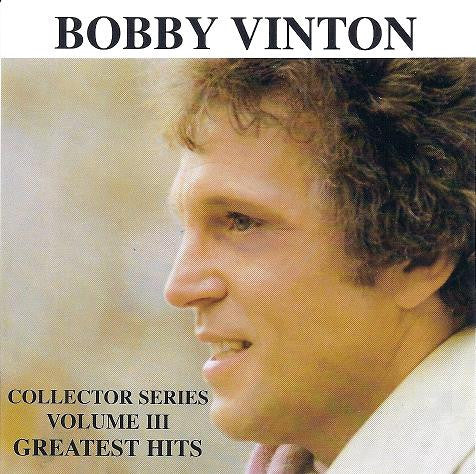 VINTON, BOBBY  - COLLECTOR'S SERIES VOL. I
