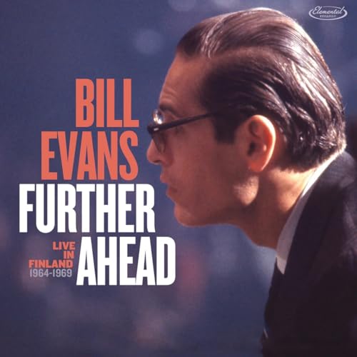 EVANS, BILL - FURTHER AHEAD: LIVE IN FINDLAND (64-69)