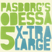 STEFAN PASBORG'S ODESSA 5 - X-TRA LARGE [CD]