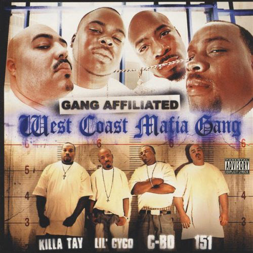 WEST COAST MAFIA GANG  - GANG AFFILIATED