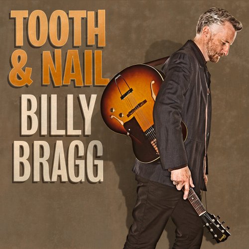 BILLY BRAGG - TOOTH & NAIL (CD)