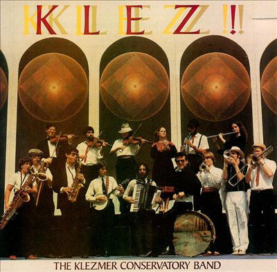 KLEZMER CONSERVATORY BAND  - KLEZ!