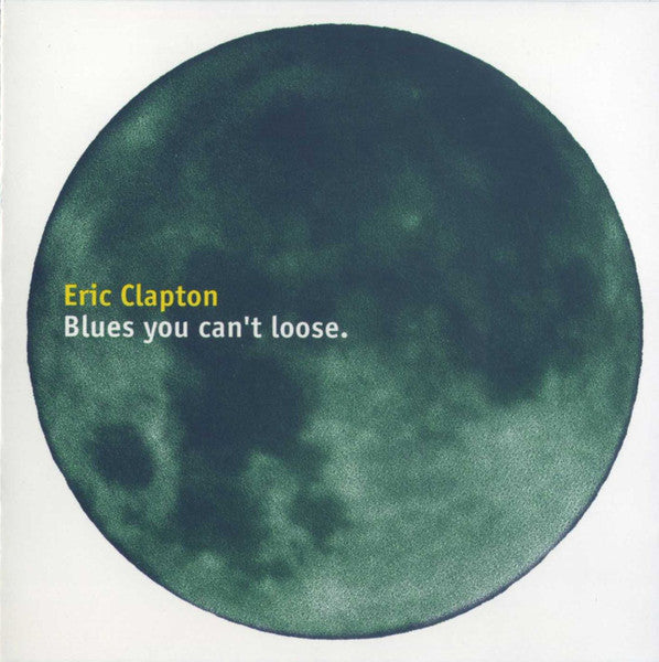 CLAPTON, ERIC  - BLUES YOU CAN'T LOSE
