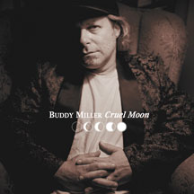 BUDDY MILLER - CRUEL MOON [LP]