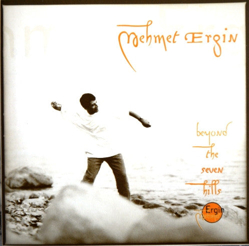 ERGIN, MEHMET  - BEYOND THE SEVEN HILLS (IMPORT)