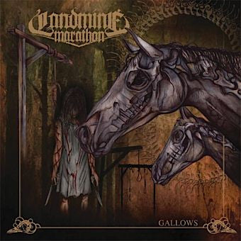 LANDMINE MARATHON  - GALLOWS