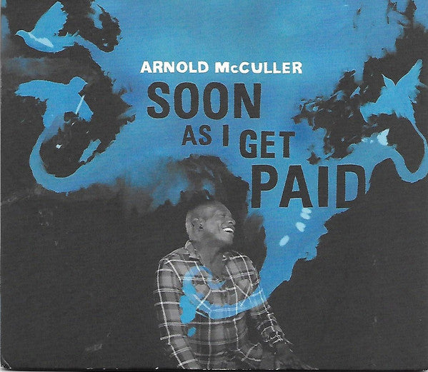 MCCULLER, ARNOLD  - SOON AS I GET PAID