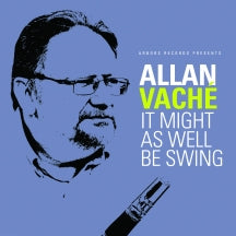 ALLAN VACHE - IT MIGHT AS WELL BE SWING [CD]