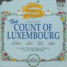 ORIGINAL CAST NEW SADLER'S WELLS OPERA - THE COUNT OF LUXEMBOURG GOLDEN OPERETTA HIGHLIGHTS [CD]