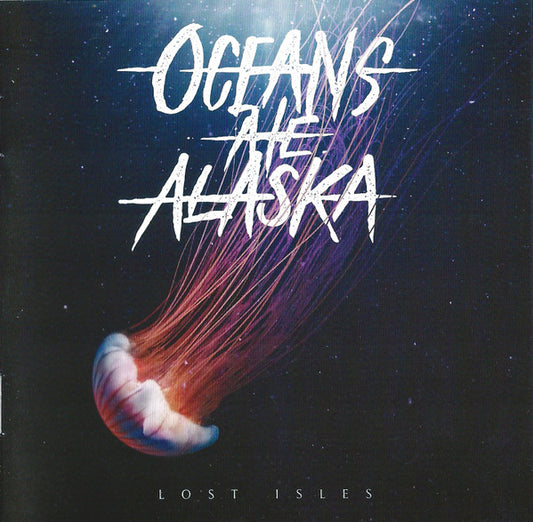 OCEANS ATE ALASKA  - LOST ISLES