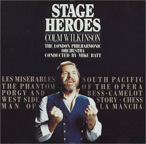 WILKINSON, COLM - STAGE HEROES