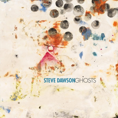 STEVE DAWSON - GHOSTS [LP]