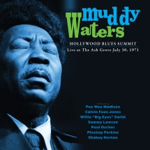 MUDDY WATERS - HOLLYWOOD BLUES SUMMIT 1971 [CD]