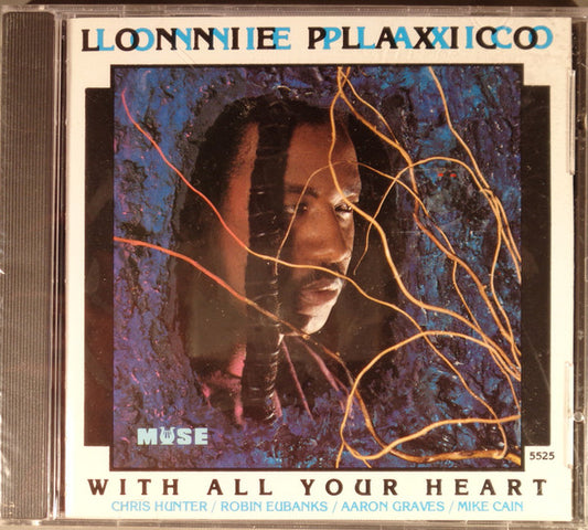 PLAXICO, LONNIE  - WITH ALL YOUR HEART