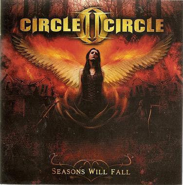 CIRCLE II CIRCLE  - SEASON WILL FALL