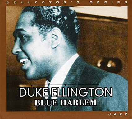 ELLINGTON, DUKE  - BLUE HARLEM