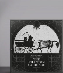 KæLAN MIKLA & BARDI JOHANNSSON - THE PHANTOM CARRIAGE [LP]