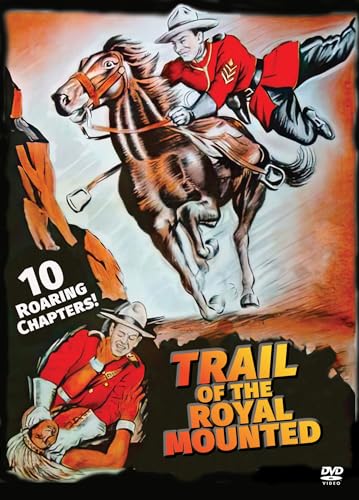 TRAIL OF THE ROYAL MOUNTED - DVD
