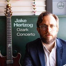 JAKE HERTZOG - OZARK CONCERTO [CD]