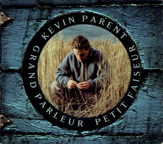 PARENT, KEVIN  - GRAND PARLEUR PETIT FAISEUR