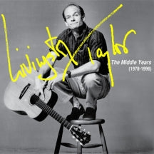 LIVINGSTON TAYLOR - LIVINGSTON TAYLOR THE MIDDLE YEARS (1978-1996) [CD]
