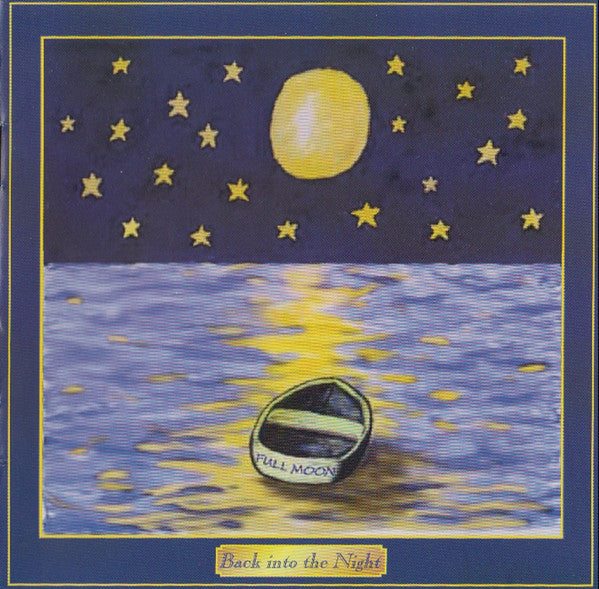 FULL MOON BAY  - BACK INTO THE NIGHT