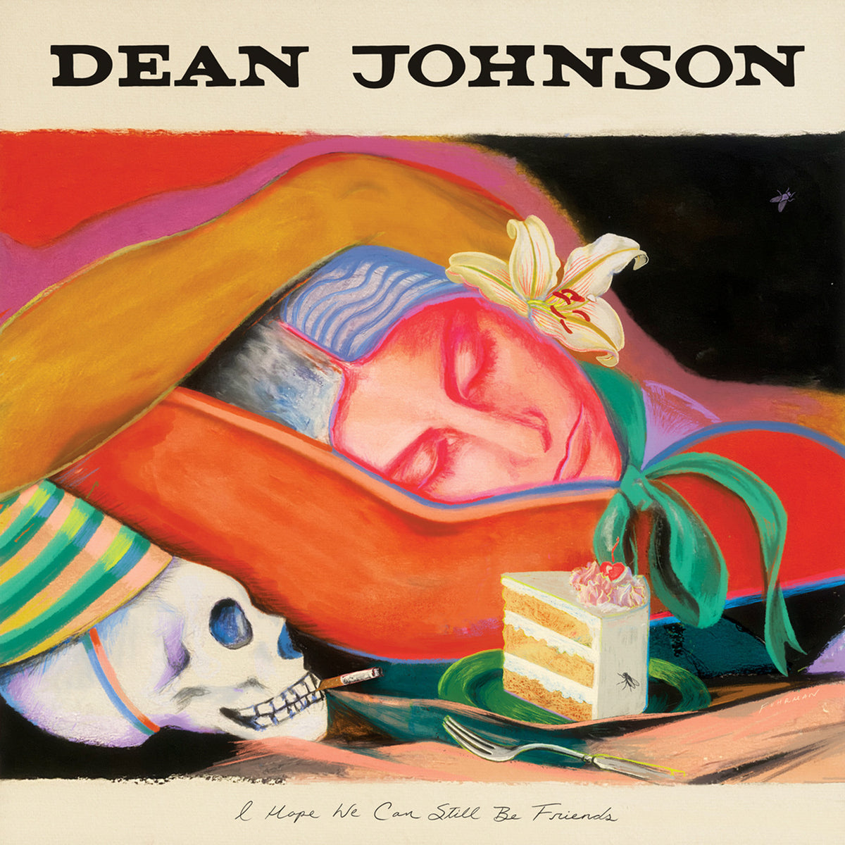JOHNSON, DEAN - I HOPE WE CAN STILL BE FRIENDS