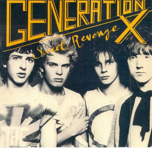 GENERATION X  - SWEET REVENGE
