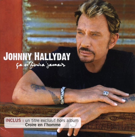 HALLYDAY, JOHNNY  - CA NE FINIRA JAMAIS