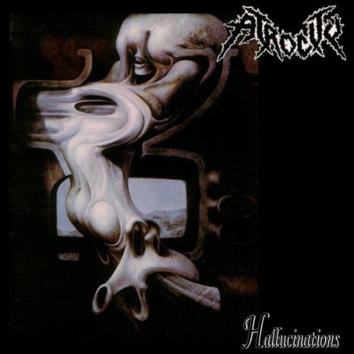 ATROCITY  - HALLUCINATIONS