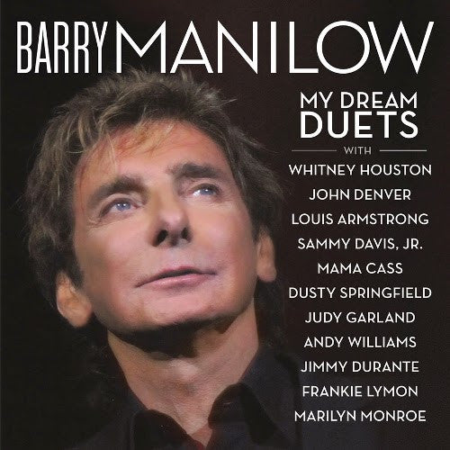MANILOW, BARRY  - MY DREAM DUETS